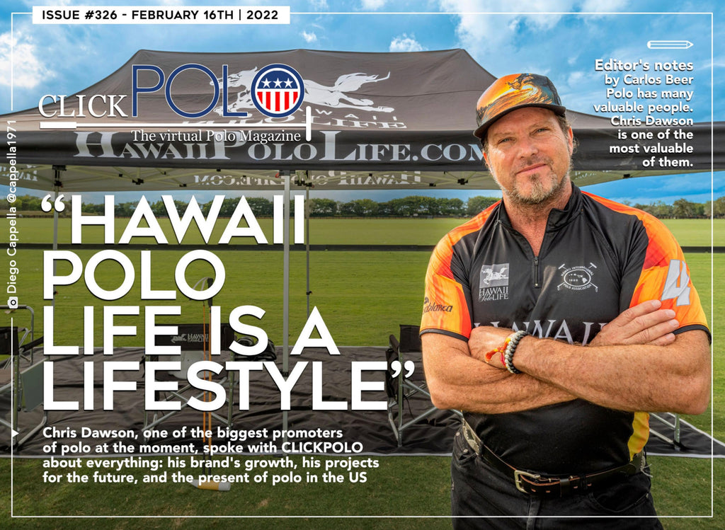 Chris Dawson’s Latest Feature on Click Polo! “Hawaii Polo Life is a Lifestyle”